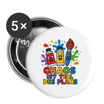 Chaos ist Teil des Plans Malerei Pinsel T-Shirt - Buttons groß 56 mm (5er Pack) - Weiß - Vorne