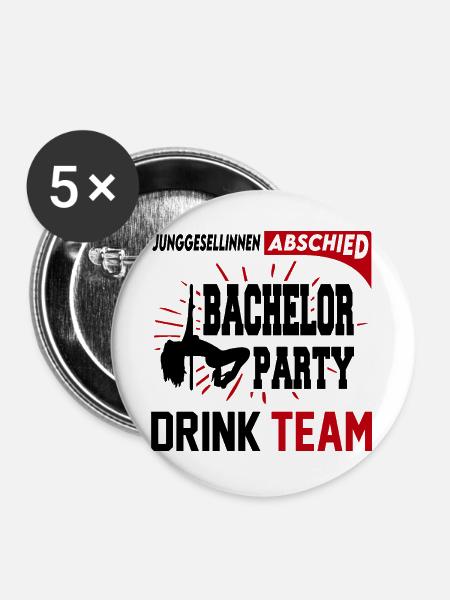 Junggesellinnenabschied Bachelor Party Drink Team - Buttons groß 56 mm (5er Pack) - Weiß