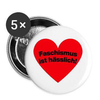 FASCHISMUS IST HÄSSLICH, NIE WIEDER IST JETZT - Buttons groß 56 mm (5er Pack) - Weiß - Vorne