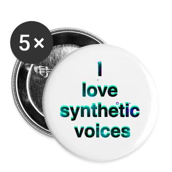 I Love Synthetic Voices Neon - Buttons groß 56 mm (5er Pack) - Weiß - Vorne