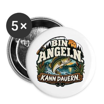 Bin angeln. Kann dauern. Geschenkidee Angler - Buttons groß 56 mm (5er Pack) - Weiß - Vorne