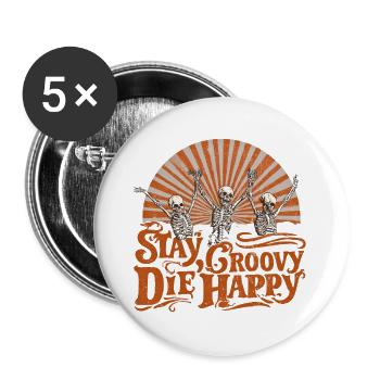 Stay Groovy Die Happy Skeletons - Buttons groß 56 mm (5er Pack) - Weiß - Vorne