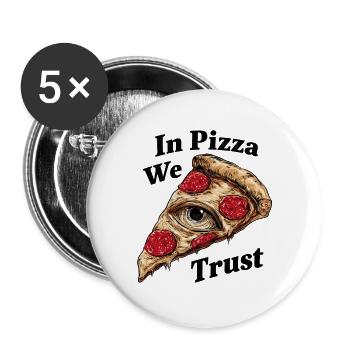 In Pizza We Trust - Buttons groß 56 mm (5er Pack) - Weiß - Vorne