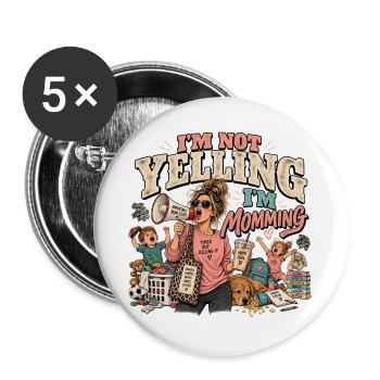 Ich schreie nicht, meine Mutter - Buttons groß 56 mm (5er Pack) - Weiß - Vorne