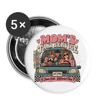 Muttertaxi: Dasselbe Kind an verschiedenen Tagen - Buttons groß 56 mm (5er Pack) - Weiß - Vorne
