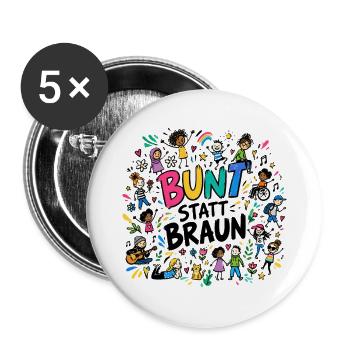 Bunt statt Braun - Buttons groß 56 mm (5er Pack) - Weiß - Vorne