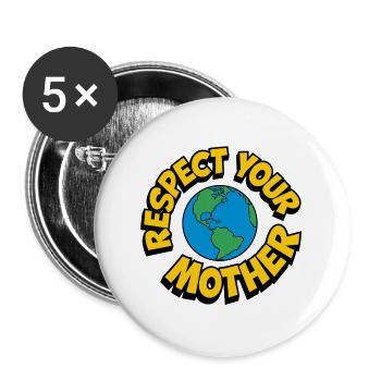 Respect your mother - Buttons groß 56 mm (5er Pack) - Weiß - Vorne