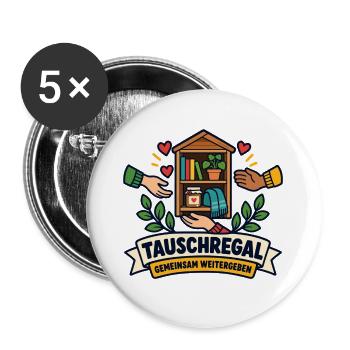 Tauschregal – Gemeinsam weitergeben - Buttons groß 56 mm (5er Pack) - Weiß - Vorne