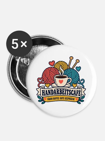 Handarbeitscafé – Fäden Kaffee gute Gespräche - Buttons groß 56 mm (5er Pack) - Weiß