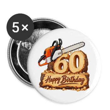 60. Geburtstags-Holzschnitt Chainsaw - Buttons groß 56 mm (5er Pack) - Weiß - Vorne