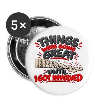 Es lief alles großartig – lustiger Humor - Buttons groß 56 mm (5er Pack) - Weiß - Vorne