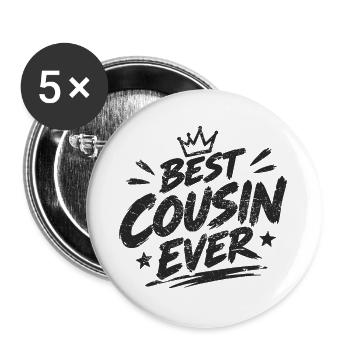 Best Cousin Ever - Buttons groß 56 mm (5er Pack) - Weiß - Vorne