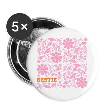 Geschenke für Freundin, Bestie - Buttons groß 56 mm (5er Pack) - Weiß - Vorne