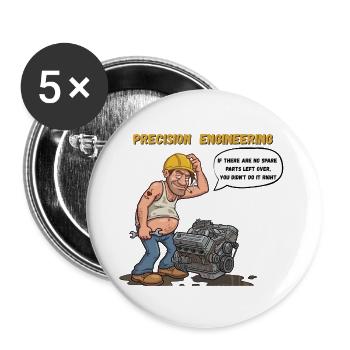Präzisionsingenieur-Humor - Buttons groß 56 mm (5er Pack) - Weiß - Vorne