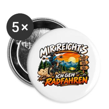 Mir reicht's: Ich geh Radfahren - Buttons groß 56 mm (5er Pack) - Weiß - Vorne
