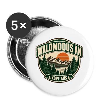 Waldmodus an – Kopf aus | Outdoor Natur Design - Buttons groß 56 mm (5er Pack) - Weiß - Vorne