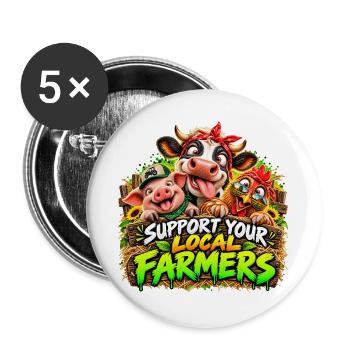 Unterstütze deine regionalen Bauern - Buttons groß 56 mm (5er Pack) - Weiß - Vorne