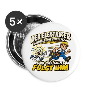 Elektriker – Schnell wie ein Blitz - Buttons groß 56 mm (5er Pack) - Weiß - Vorne