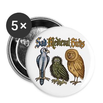 Traurige mittelalterliche Vögel - Buttons groß 56 mm (5er Pack) - Weiß - Vorne