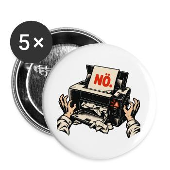 Drucker sagt Nö - Buttons groß 56 mm (5er Pack) - Weiß - Vorne