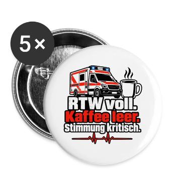 RTW voll Kaffee leer Stimmung kritisch - Buttons groß 56 mm (5er Pack) - Weiß - Vorne