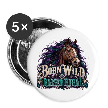 Geboren Wild, Ländlich Aufgewachsen - Buttons groß 56 mm (5er Pack) - Weiß - Vorne