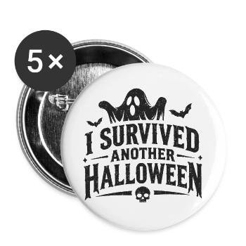 I Survived Another Halloween Gespenst - Buttons groß 56 mm (5er Pack) - Weiß - Vorne