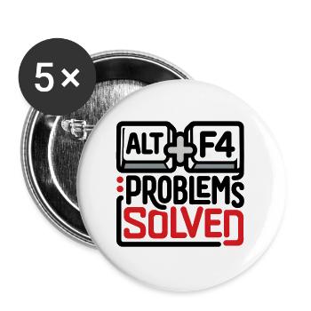 ALT+F4: Probleme gelöst – Geek & Tech Humor - Buttons groß 56 mm (5er Pack) - Weiß - Vorne