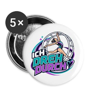 Ich Dreh Durch - Gymnastik & Tanz Vibe Rhönrad  - Buttons groß 56 mm (5er Pack) - Weiß - Vorne