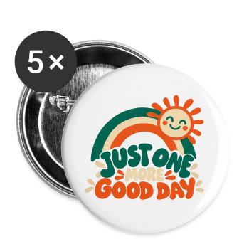 Retro Regenbogen – Just One More Good Day Kinder D - Buttons groß 56 mm (5er Pack) - Weiß - Vorne