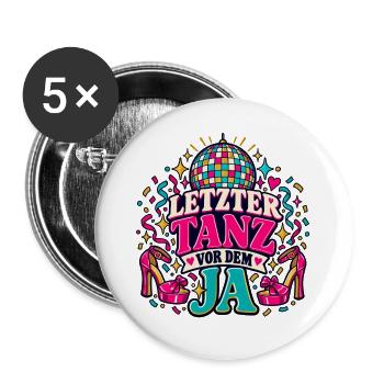 Letzter Tanz vor dem Ja - Buttons groß 56 mm (5er Pack) - Weiß - Vorne