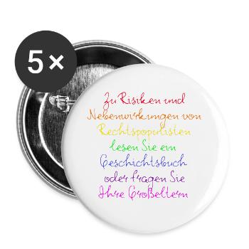 RISIKEN NEBENWIRKUNGEN RECHTSPOPULISTEN GESCHICHTE - Buttons groß 56 mm (5er Pack) - Weiß - Vorne