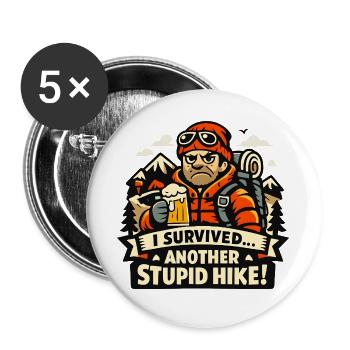 Ich überlebte: Noch ein dummer Aufstieg - Buttons groß 56 mm (5er Pack) - Weiß - Vorne