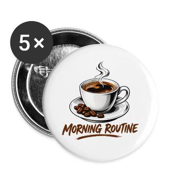 Morgenroutine: Heißer Kaffeebecher - Buttons groß 56 mm (5er Pack) - Weiß - Vorne