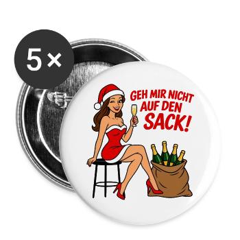 Nikolausfrau Outfit - Geh mir nicht auf den Sack - Buttons groß 56 mm (5er Pack) - Weiß - Vorne