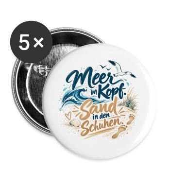 Meer im Kopf Sand in den Schuhen - Buttons groß 56 mm (5er Pack) - Weiß - Vorne