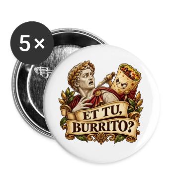 Und Ihr Burrito? Römisches Taco-Duell - Buttons groß 56 mm (5er Pack) - Weiß - Vorne