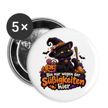 Bin nur wegen der Süßigkeiten hier - Buttons groß 56 mm (5er Pack) - Weiß - Vorne