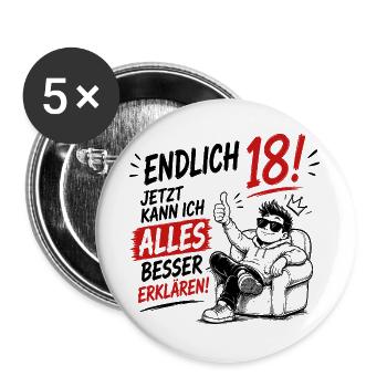Endlich 18 Geburtstag Volljährig Lustiger Spruch - Buttons groß 56 mm (5er Pack) - Weiß - Vorne