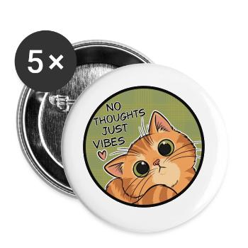 Keine Gedanken, nur Vibes Katzenrunde. - Buttons groß 56 mm (5er Pack) - Weiß - Vorne