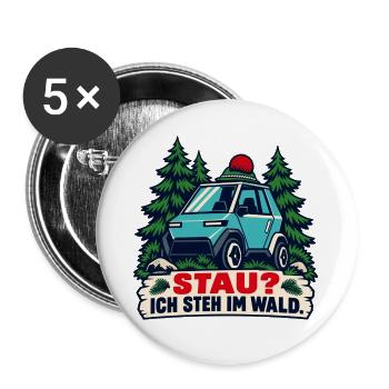Stau? Ich steh im Wald - Buttons groß 56 mm (5er Pack) - Weiß - Vorne