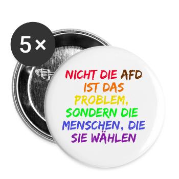 NICHT DIE AFD IST DAS PROBLEM SONDERN DIE WÄHLER - Buttons groß 56 mm (5er Pack) - Weiß - Vorne