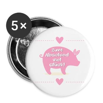 Abschied Kollegen, Glück Ferkel - Buttons groß 56 mm (5er Pack) - Weiß - Vorne