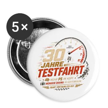 30 Geburtstag Auto Testfahrt Geschenk Spruch - Buttons groß 56 mm (5er Pack) - Weiß - Vorne
