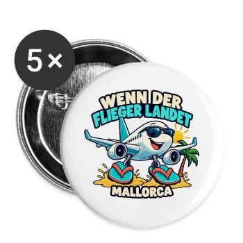 Wenn der Flieger landet – Mallorca - Buttons groß 56 mm (5er Pack) - Weiß - Vorne