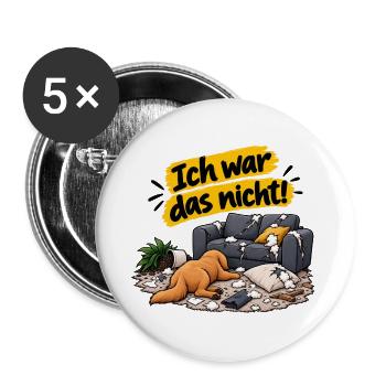 Ich war das nicht! – Lustiger Hund - Buttons groß 56 mm (5er Pack) - Weiß - Vorne