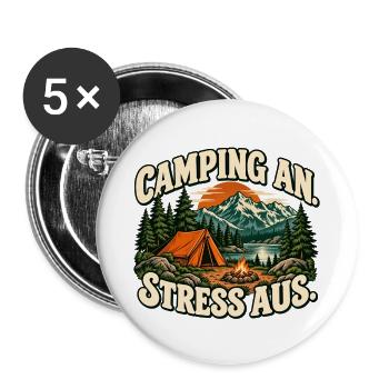 Camping an, Stress aus - Zelt und Natur - Buttons groß 56 mm (5er Pack) - Weiß - Vorne