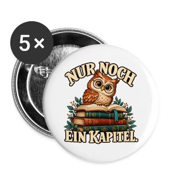 Nur noch ein Kapitel - Eule mit Büchern - Buttons groß 56 mm (5er Pack) - Weiß - Vorne