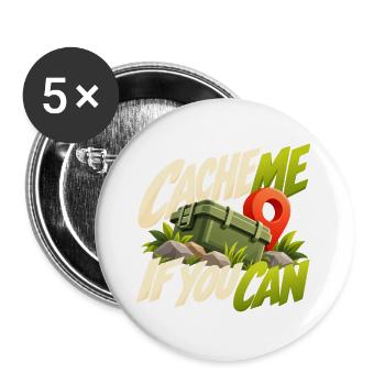Cache Me If You Can Geocaching Motif - Buttons groß 56 mm (5er Pack) - Weiß - Vorne