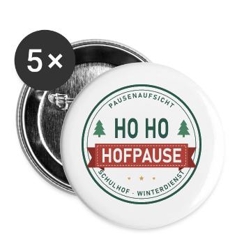 Ho Ho Hofpause Lehrer Weihnachten Pausenaufsicht - Buttons groß 56 mm (5er Pack) - Weiß - Vorne